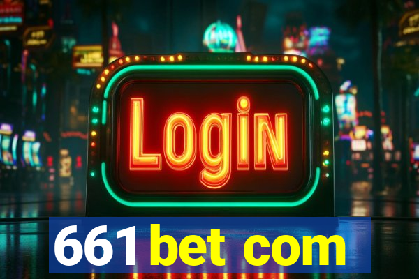 661 bet com